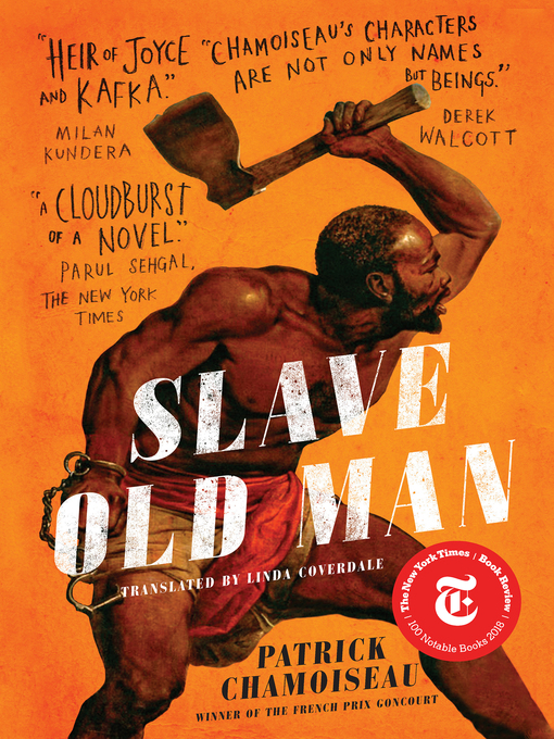 Title details for Slave Old Man by Patrick Chamoiseau - Available
